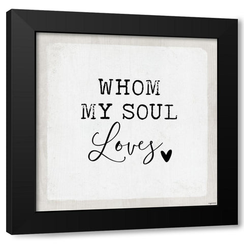 Soul Loves Black Modern Wood Framed Art Print by Brown, Kyra