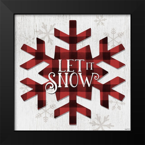 Let It Snow Flake Black Modern Wood Framed Art Print by Brown, Kyra