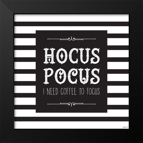 Hocus Pocus Black Modern Wood Framed Art Print by Brown, Kyra