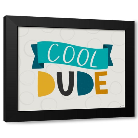 Cool Dude Black Modern Wood Framed Art Print by Brown, Kyra