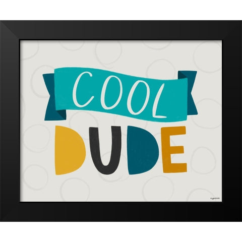Cool Dude Black Modern Wood Framed Art Print by Brown, Kyra