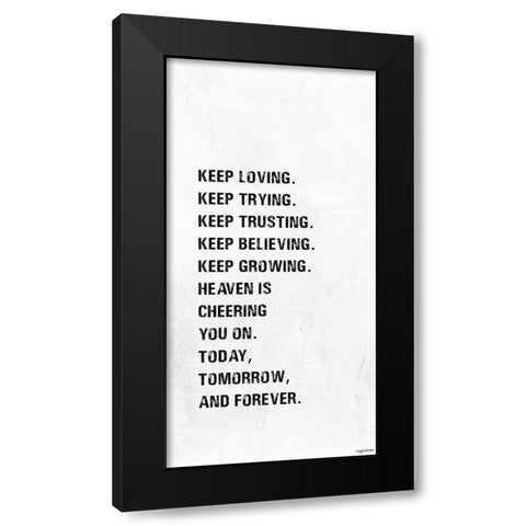 Keep Loving Black Modern Wood Framed Art Print with Double Matting by Brown, Kyra