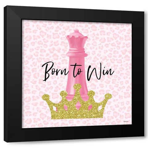 Born to Win Black Modern Wood Framed Art Print by Brown, Kyra