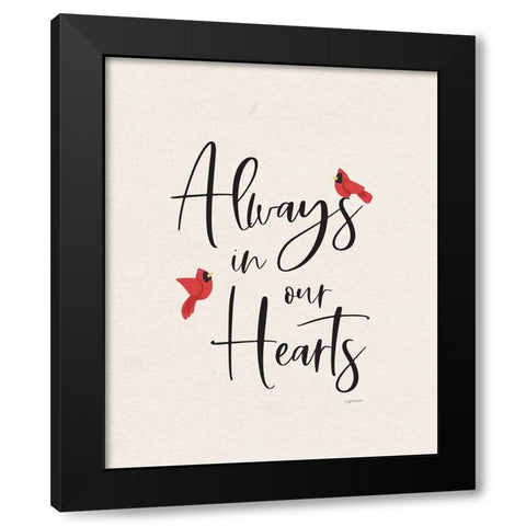 Always in Our Hearts Black Modern Wood Framed Art Print by Brown, Kyra