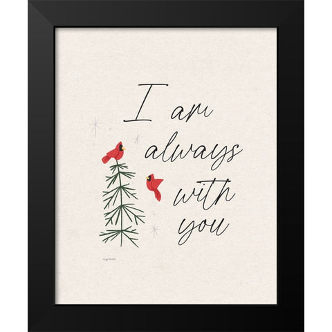 Always With You Black Modern Wood Framed Art Print by Brown, Kyra