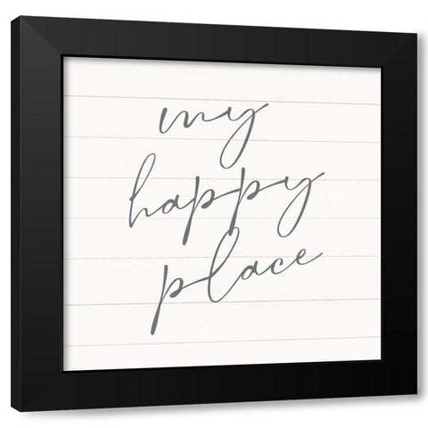 My Happy Place Black Modern Wood Framed Art Print with Double Matting by Blue, Nina