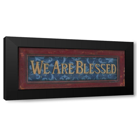 We Are Blessed Black Modern Wood Framed Art Print by Lewis, Kim