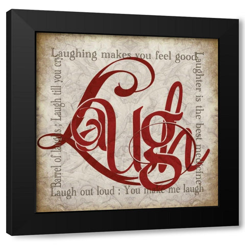 Laugh and Other Sentiments Black Modern Wood Framed Art Print by Wolk, Lisa