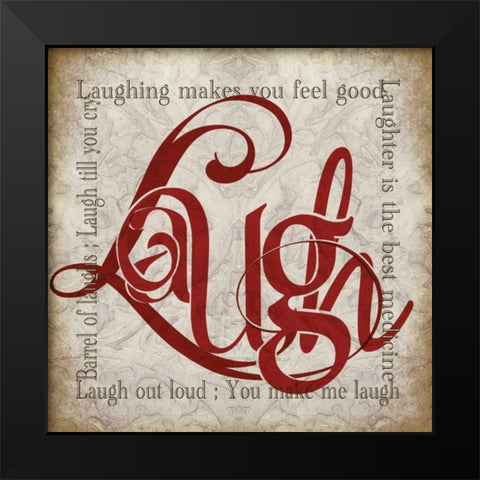 Laugh and Other Sentiments Black Modern Wood Framed Art Print by Wolk, Lisa