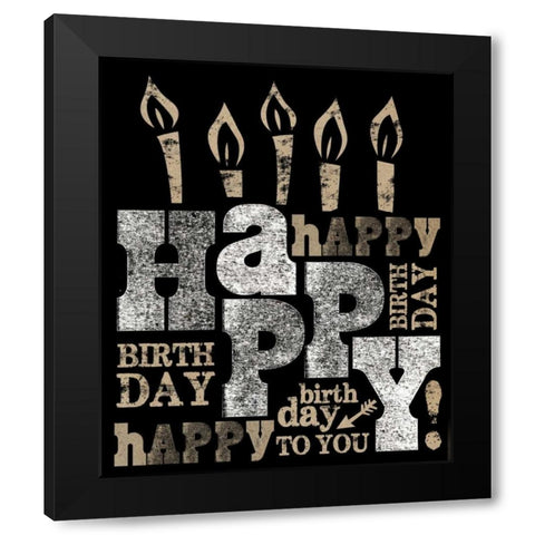 Happy Birthday Black Modern Wood Framed Art Print with Double Matting by Longfellow Designs