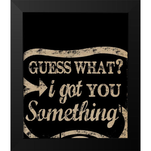 Guess What Gold Black Modern Wood Framed Art Print by Longfellow Designs
