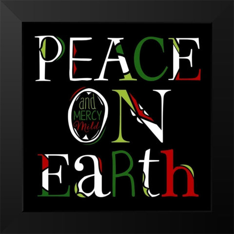 Peace on Earth on Black Black Modern Wood Framed Art Print by Longfellow Designs