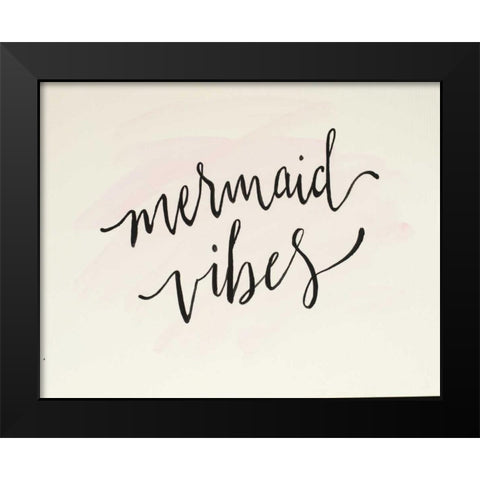 Mermaid Vibes Black Modern Wood Framed Art Print by Strong, Molly Susan