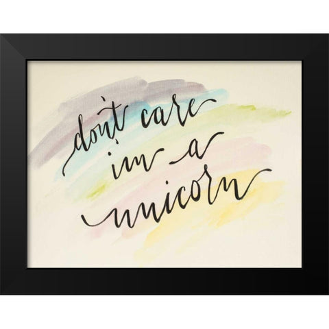 Dont Care Im a Unicorn Black Modern Wood Framed Art Print by Strong, Molly Susan