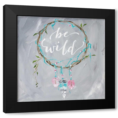 Be Wild Black Modern Wood Framed Art Print with Double Matting by Strong, Molly Susan