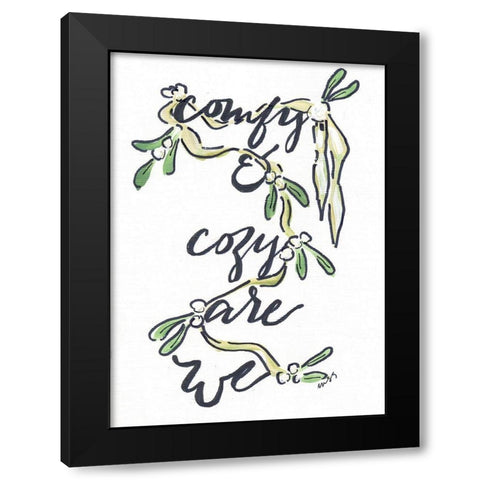 Comfy and Cozy Black Modern Wood Framed Art Print with Double Matting by Strong, Molly Susan