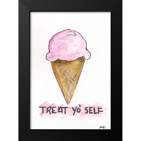 Treat Yo Self Black Modern Wood Framed Art Print by Strong, Molly Susan