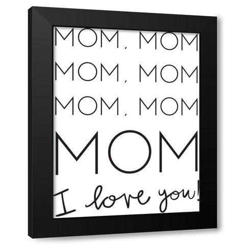 Mommmm Black Modern Wood Framed Art Print with Double Matting by Rupp, Mariah