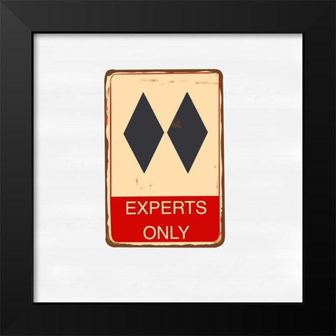 Experts Only Black Modern Wood Framed Art Print by Singleton, Ashley