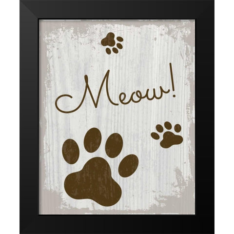 Meow!  Black Modern Wood Framed Art Print by ND Art and Design