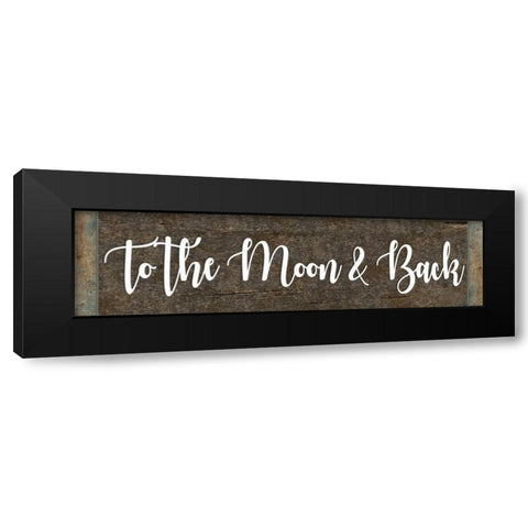 To the Moon and Back Black Modern Wood Framed Art Print with Double Matting by ND Art and Design