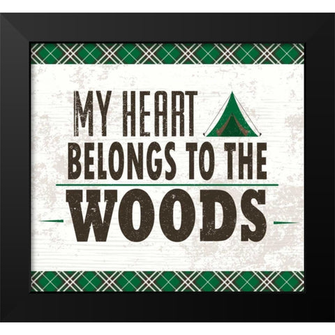 My Heart Belongs to the Woods Black Modern Wood Framed Art Print by ND Art and Design