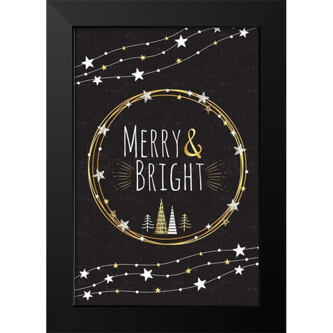 Merry and Bright Black Modern Wood Framed Art Print by ND Art and Design