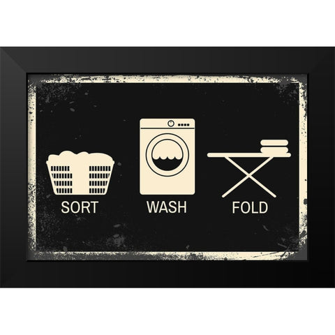 Sort, Wash, Fold Black Modern Wood Framed Art Print by ND Art and Design