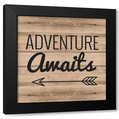 Adventure Awaits Black Modern Wood Framed Art Print by ND Art and Design