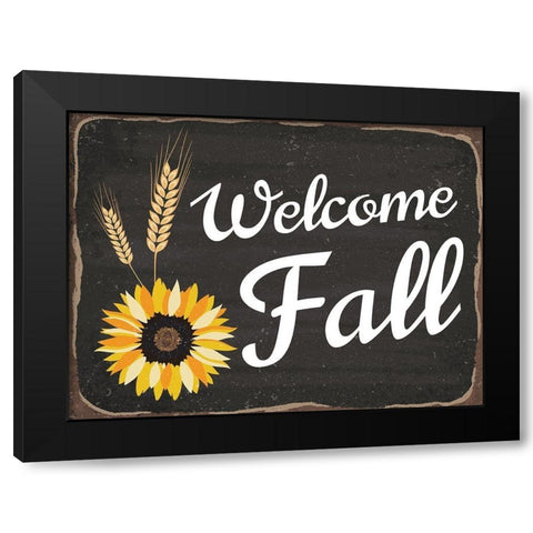 Welcome Fall Black Modern Wood Framed Art Print by ND Art and Design