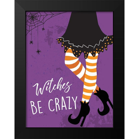 Witches Be Crazy Black Modern Wood Framed Art Print by ND Art and Design