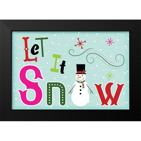 Let It Snow Black Modern Wood Framed Art Print by ND Art