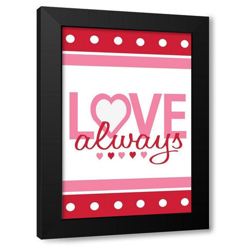 Love Always Black Modern Wood Framed Art Print by ND Art