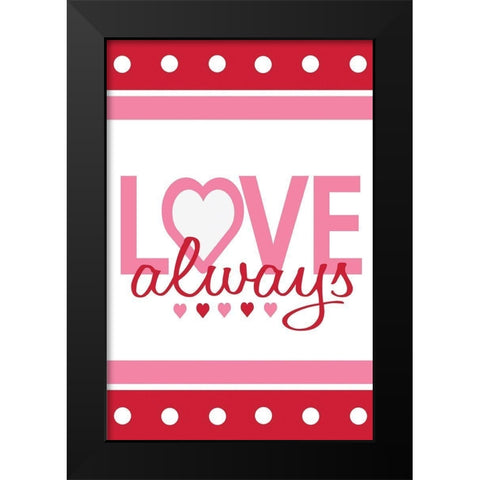 Love Always Black Modern Wood Framed Art Print by ND Art