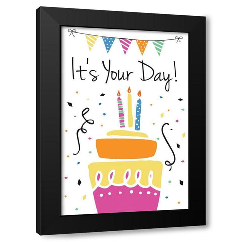 Its Your Day Black Modern Wood Framed Art Print by ND Art