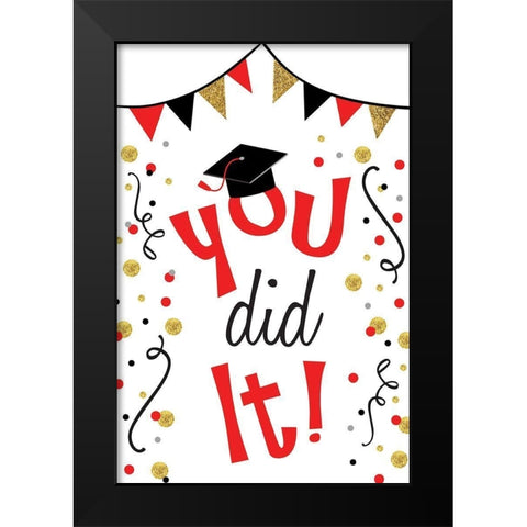 You Dit It Black Modern Wood Framed Art Print by ND Art