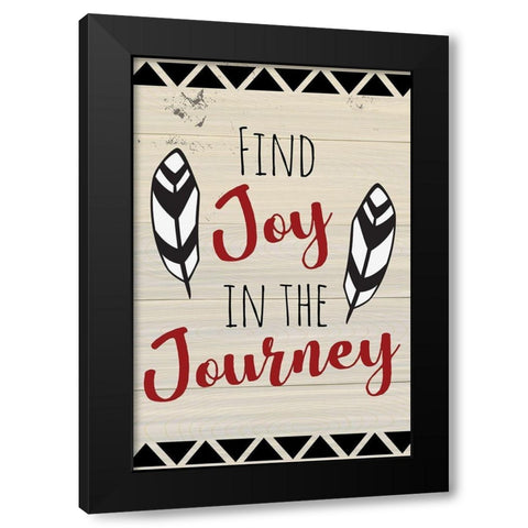 Find Joy in the Journey Black Modern Wood Framed Art Print by ND Art
