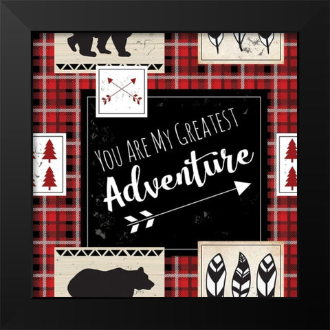 You Are My Greatest Adventure Black Modern Wood Framed Art Print by ND Art