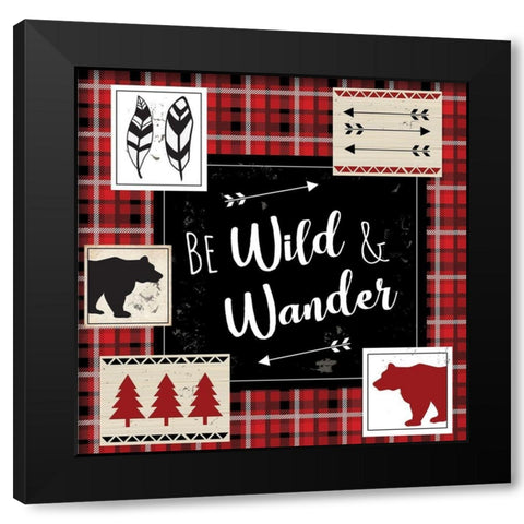 Be Wild and Wander Black Modern Wood Framed Art Print with Double Matting by ND Art