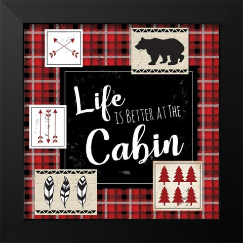 Life is Better at the Cabin Black Modern Wood Framed Art Print by ND Art