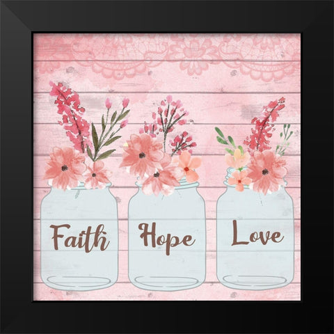 Faith Hope Love Black Modern Wood Framed Art Print by ND Art