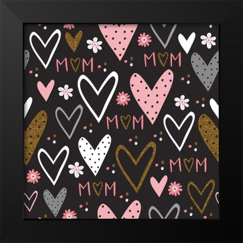 Best Mom Ever Pattern II Black Modern Wood Framed Art Print by ND Art