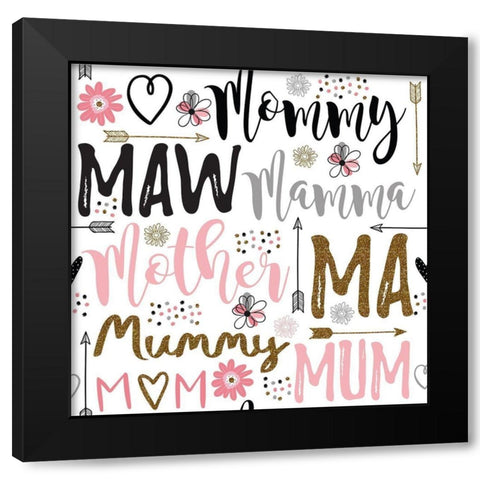 Best Mom Ever Pattern III Black Modern Wood Framed Art Print by ND Art