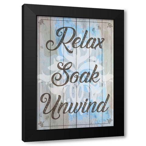 Relax, Soak, Unwind Black Modern Wood Framed Art Print by ND Art