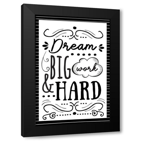 Dream Big Black Modern Wood Framed Art Print with Double Matting by ND Art