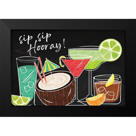 Sip Sip Hooray! Black Modern Wood Framed Art Print by ND Art