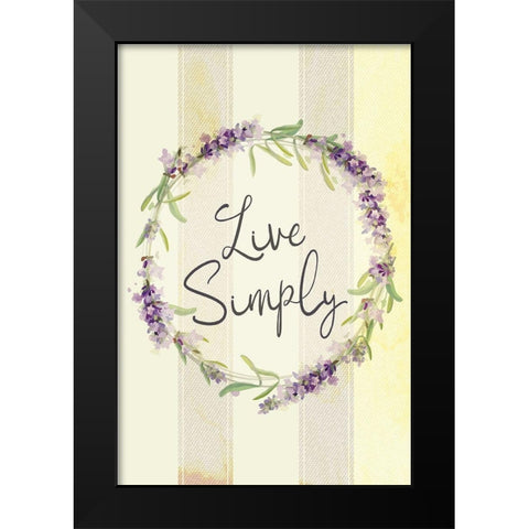 Live Simply Lavender Black Modern Wood Framed Art Print by ND Art