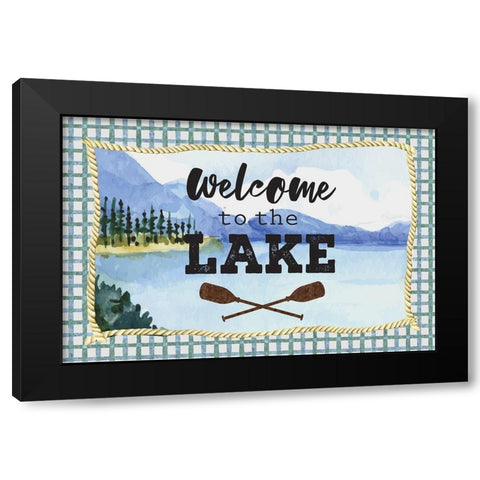 Welcome to the Lake Black Modern Wood Framed Art Print by ND Art