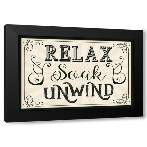Relax, Soak, Unwind Black Modern Wood Framed Art Print by ND Art