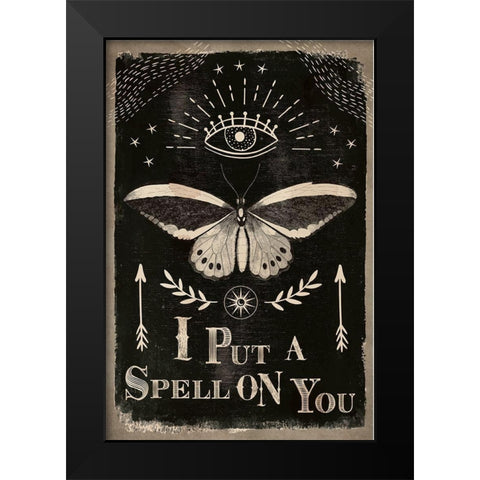 I Put a Spell on You Black Modern Wood Framed Art Print by ND Art